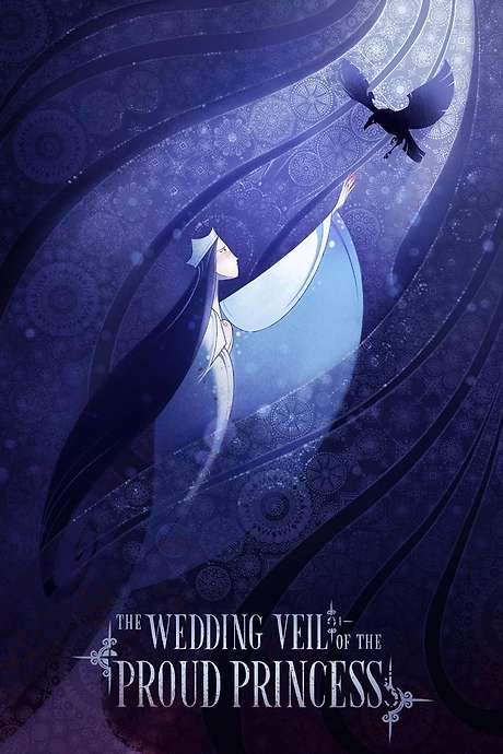 The Wedding Veil of the Proud Princess